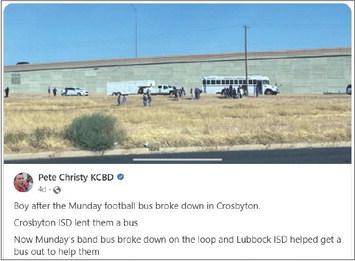 SCHOOLS HELPING SCHOOLS Friday night, KCBD-TV/NBC Lubbock sports anchor Pete Christy posted on social media about the generosity of the schools in Crosbyton and Lubbock, helping the Munday school when the Munday football and band buses had a tire blowout and mechanical issues. | COURTESY GRAPHICS