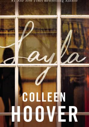 The focus book of the week “Layla” by Colleen Hoover . | PHOTO BY GOODREADS