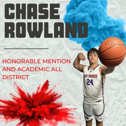 CHASE ROWLAND HONORABLE MENTION ACADEMIC ALL DISTRICT