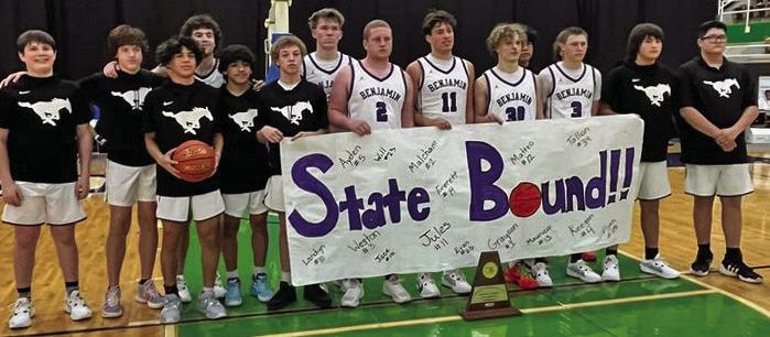 STATEBOUND TheBenjaminMustangshavemadetheFinalFourintheboys'Statebasketballtournament. TheyweretofaceGordonat8:30a.m.ThursdayattheAlamodomeinSanAntonio.Thewinnerofthatgame will face the winner of the Jayton-Fayetteville game on Saturday morning. | SUE JANE SULLIVAN PHOTO