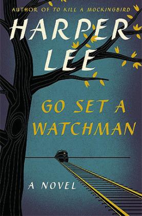 FOCUS BOOK OF THE WEEK “GoSetaWatchman”,thesequel to “To Kill a Mockingbird”, by Harper Lee. | GOODREADS PHOTO