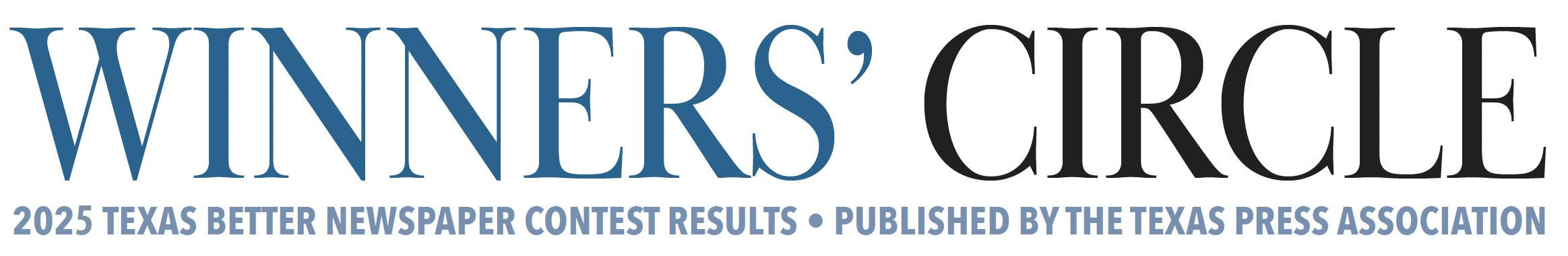 Texas Press Association awards recognize 2025 newspaper issues