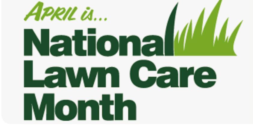 April is National Lawn and Garden Month