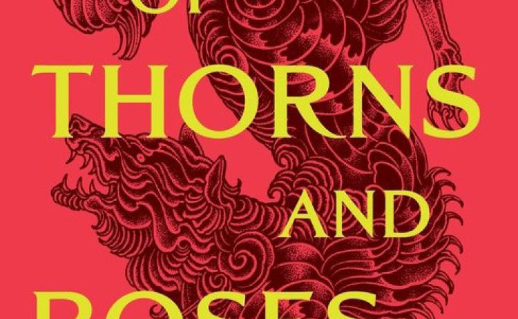The focus book of the week“A Court ofThorns and Roses”by Sarah J. Maas | COURTESY PHOTO