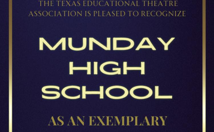 Munday High School recognized for exemplary theatrical performance